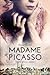 Madame Picasso by Anne Girard