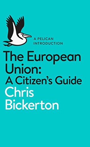 The European Union: A Citizen's Guide (Kindle Edition)