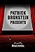 Patrick Bronstein Presents
