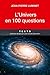 L'Univers en 100 questions