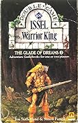 The Glade of Dreams 2: Issel – Warrior King