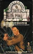The City of Shadows 1: Coreus the Prince