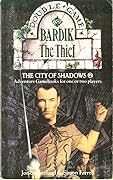 The City of Shadows 2: Bardik the Thief