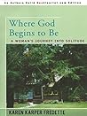 Where God Begins ...