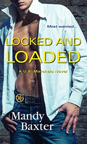 Locked and Loaded (U.S. Marshals, #5)