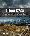 Nikon D750: From ...