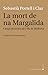 La mort de na Margalida. Ca...