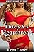 Ericka's Heartbreak: A MILFs Revenge Sex Story