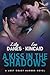 A Kiss in the Shadows by Lily  Danes