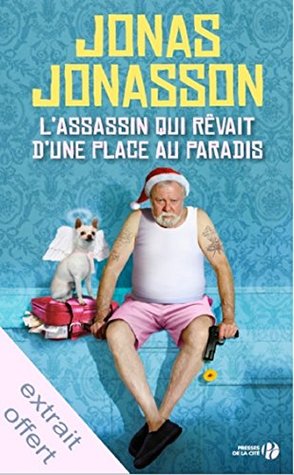 L'assassin qui rêvait d'une place au paradis - Extrait (Kindle Edition)