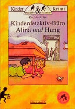 Kinderdetektiv-Büro Alina und Hung
