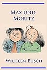 Max und Moritz