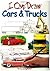 Trucks and Cars (I Can Draw)