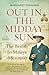 Out in the Midday Sun by Margaret Shennan