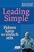 Leading Simple: Führen kann so einfach sein (Dein Business) (German Edition)