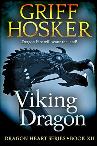 Viking Dragon (Dragon Heart, #12)