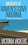 Murder at Raven's Cove Marina (A Ramona Russet Mystery Book 1)