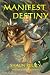 Manifest Destiny by Shaun Kelsey
