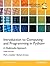 Introduction to Computing and Programming in Python: A Multimedia Approach