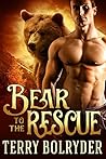 Bear to the Rescue (Bear Claw Security, #3)