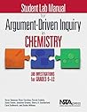 Student Lab Manual for Argument-Driven Inquiry in Chemistry: Lab Investigations for Grades 9-12