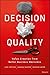 Decision Quality: Value Cre...