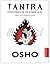 Tantra: Spiritüellik ve Cinsellik: Aşka Dair Bilgelik Kitabı
