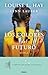 Los colores del futuro (Relatos) (Spanish Edition)