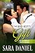 The Bad Boy's Gift by Sara Daniel The Bad Boy's Gift by Sara Daniel