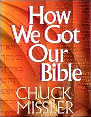 How We Got Our Bible (Kindle Edition)