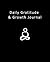 Daily Gratitude & Growth Journal