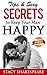 Relationship: Tips & Sexy Secrets to Keep Your Man Happy (Relationship Advice- Relationship Status- Relationship Advice for Women- Relationship Problems- Relationship Rescue)