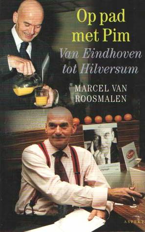 Op pad met Pim: Van Eindhoven tot Hilversum (Paperback)