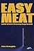 Easy Meat: Inside Britain's...