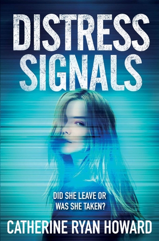 Portada de Distress Signals, de Catherine Ryan Howard