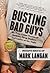 Busting Bad Guys by Mark Langan