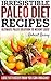Paleo Diet: Irresistible Paleo Diet Recipes -Easy Recipe Cookbook to Weight Reduction!
