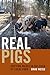 Real Pigs: Shifting Values in the Field of Local Pork