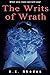 The Writs of Wrath
