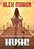 Hush! (The Happy Cat's Detective Mysteries Book 2)