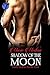 Shadow of the Moon (Dark Moon #4)
