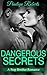 Dangerous Secrets by Penelope Roberts