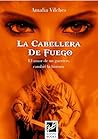 La Cabellera De Fuego