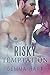 Risky Temptation (Undercove...