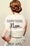 Something New (To Have and To Hold Book 1) Something New (To Have and To Hold Book 1)