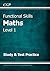 Functional Skills Maths Level 1 - Study & Test Practice (CGP Functional Skills)