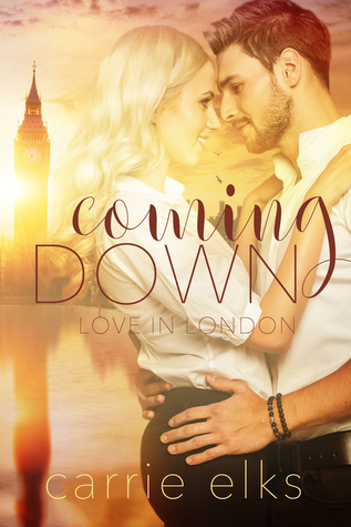 Coming Down (Love in London, #1)
