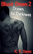 Blood Omen Book II: Drawn to Darkness