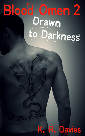 Blood Omen Book II: Drawn to Darkness (Blood Omen Saga #2)