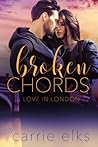 Broken Chords by Carrie Elks